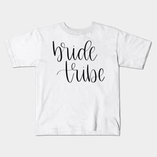 Bachelorette Party - Bride Tribe Script Kids T-Shirt